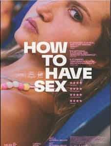 How to Have Sex 2023 Movie